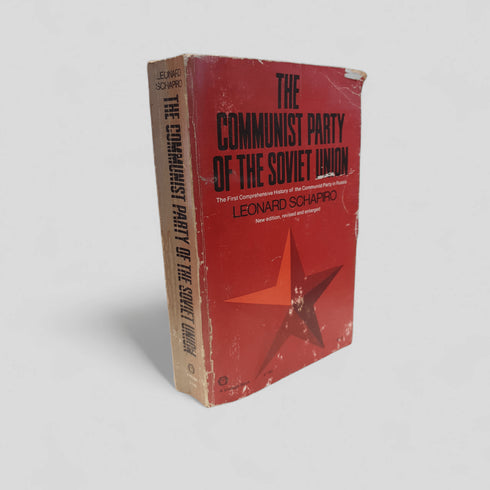 The Communist Party of the Soviet Union – Leonard Schapiro (1971 Vintage Edition) - Books Worth Keeping